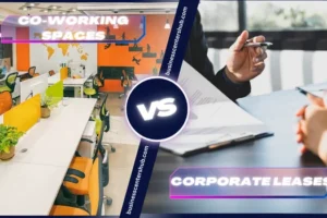 Co-working Spaces vs. Corporate Leases