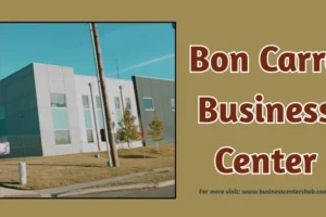 Bon Carre Business Center