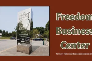 Freedom Business Center Freedom Business Center